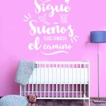 Sigue tus sueños - texto mural
