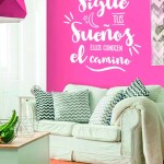 Sigue tus sueños - texto mural