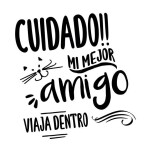 Pegatina Cuidado Amigo Viaja Dentro